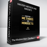 The Modern Man - Dan Bacon - Mastery Methods And Mindsets