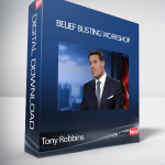 Tony Robbins - Belief Busting Workshop