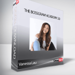 Vanessa Lau - The BossGram Academy 3.0