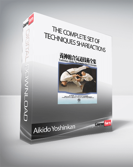 Aikido Yoshinkan - The Complete Set of Techniques ShareActions
