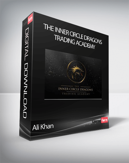 Ali Khan - The Inner Circle Dragons Trading Academy