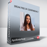 Apollonia Ponti - Break Free of Codependency