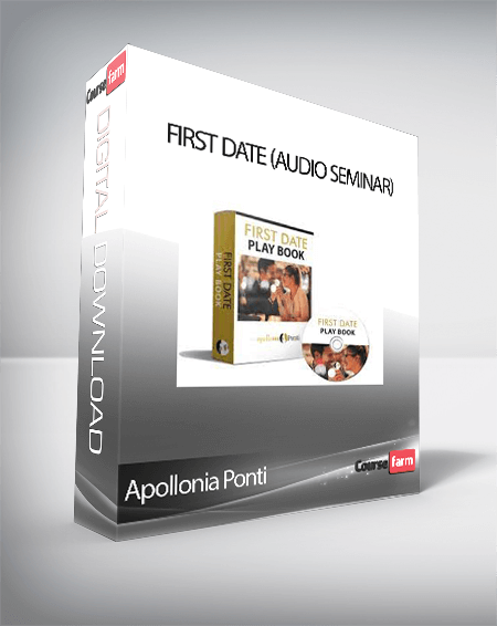 Apollonia Ponti - First Date (Audio Seminar)