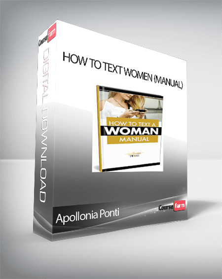 Apollonia Ponti - How To Text Women (Manual)