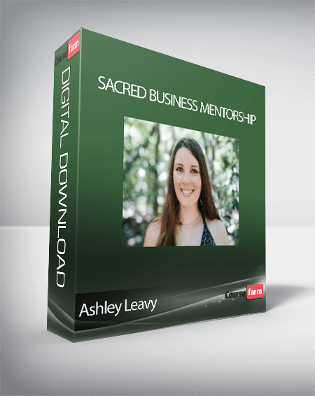 Ashley Leavy - Sacred Business Mentorship