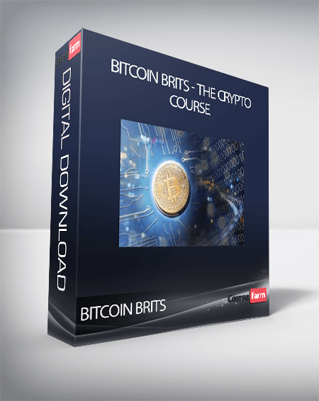 BITCOIN BRITS - The Crypto Course
