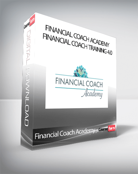 Financial Coach Academy - Financial Coach Training 4.0