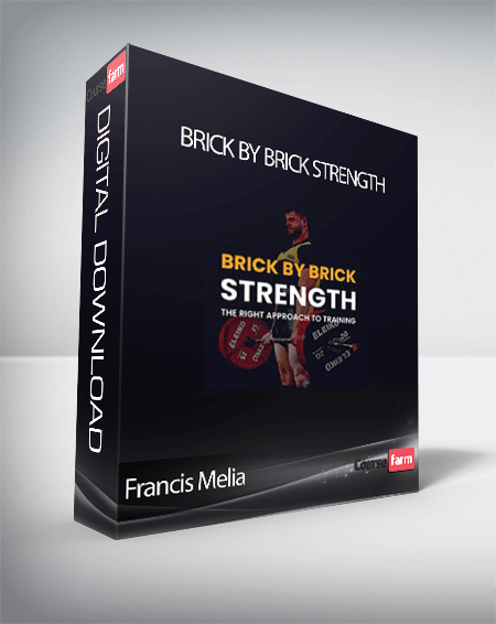 Francis Melia - Brick By Brick Strength