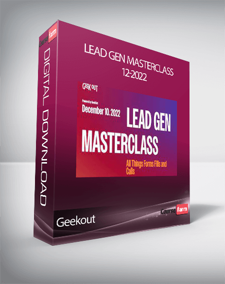 Geekout - Lead Gen Masterclass 12-2022
