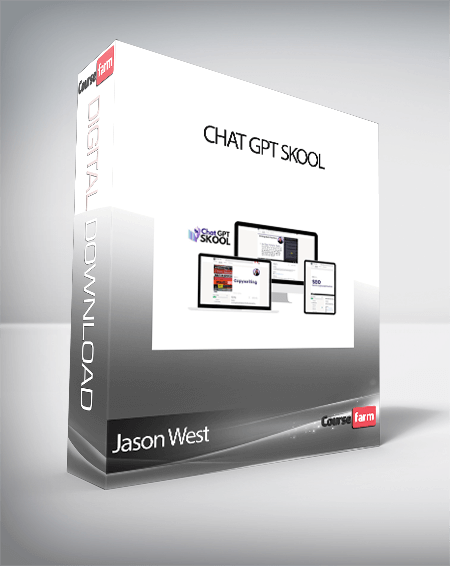 Jason West - Chat GPT Skool