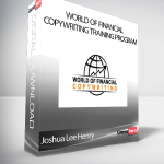 Joshua Lee Henry - World of Financial Copywriting Training Program