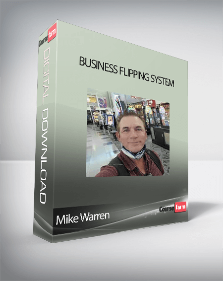 Mike Warren - Business Flipping System