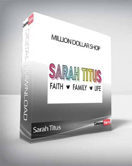 Sarah Titus - Million Dollar Shop