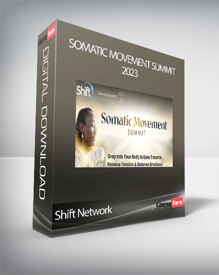 Shift Network - Somatic Movement Summit 2023