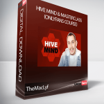 TheMacLyf - Hive Mind & Masterclass (Onlyfans Course)