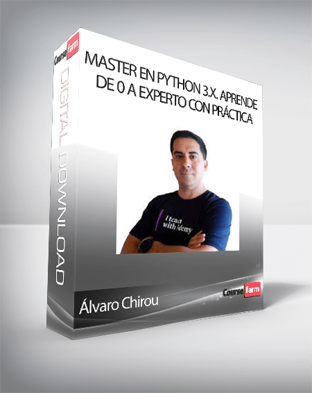 Álvaro Chirou - Master en Python 3.x. Aprende de 0 a EXPERTO con Práctica