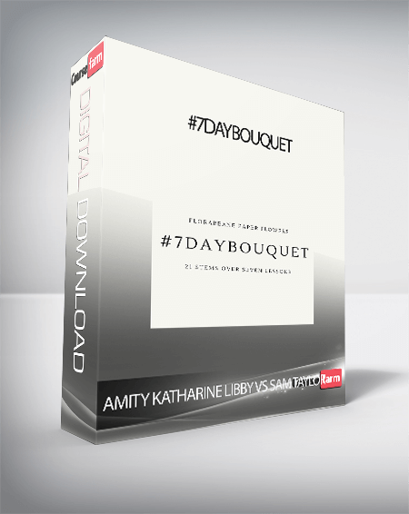 Amity Katharine Libby vs Sam Taylor - #7DAYBOUQUET