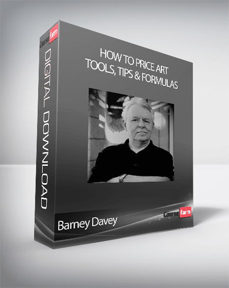 Barney Davey - How to Price Art Tools, Tips & Formulas