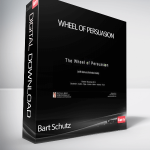 Bart Schutz - Wheel of Persuasion