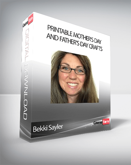 Bekki Sayler - Printable Mother's Day and Father's Day Crafts
