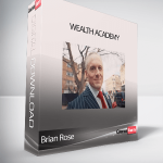 Brian Rose - Wealth Academy