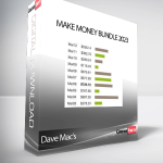 Dave Mac’s - Make Money Bundle 2023