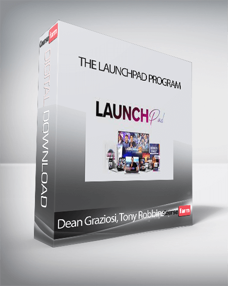 Dean Graziosi, Tony Robbins - The Launchpad Program