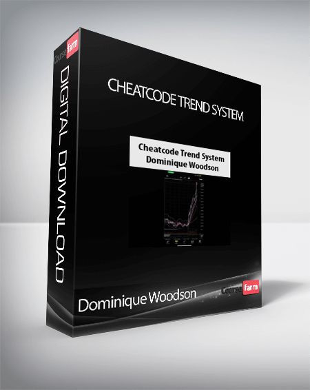 Dominique Woodson - Cheatcode Trend System