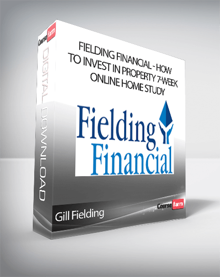 Gill Fielding - Fielding Financial - How to Invest in Property 7-Week Online Home Study
