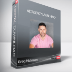 Greg Hickman - AltAgency Launchpad