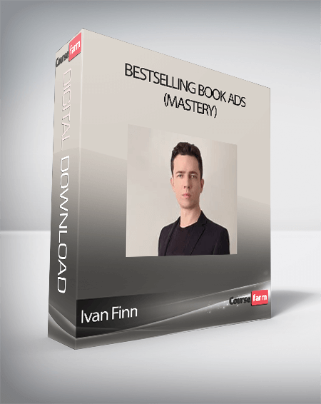 Ivan Finn - Bestselling Book Ads (Mastery)