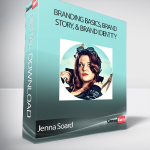 Jenna Soard - Branding Basics, Brand Story, & Brand Identity