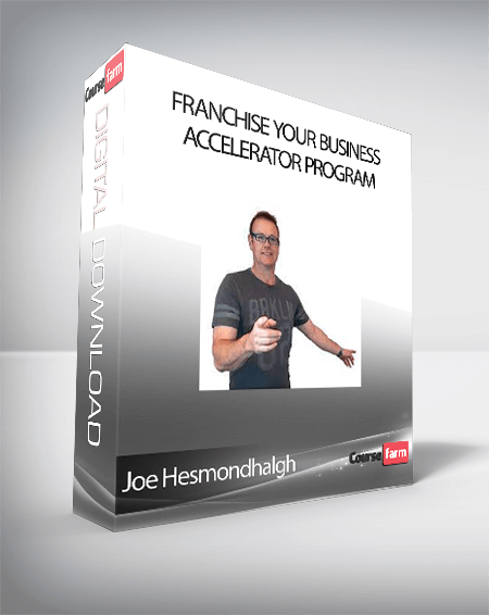 Joe Hesmondhalgh - Franchise Your Business Accelerator Program