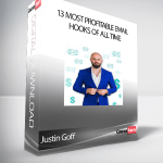 Justin Goff - 13 Most Profitable Email Hooks Of All Time