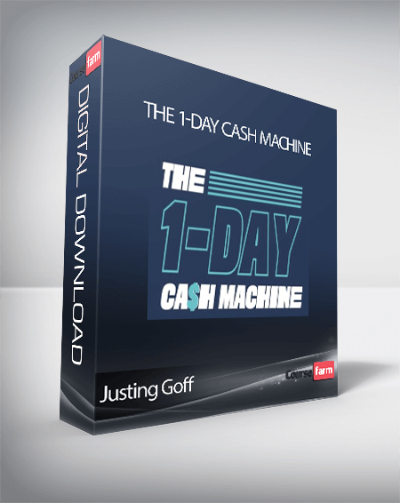 Justing Goff - The 1-Day Cash Machine