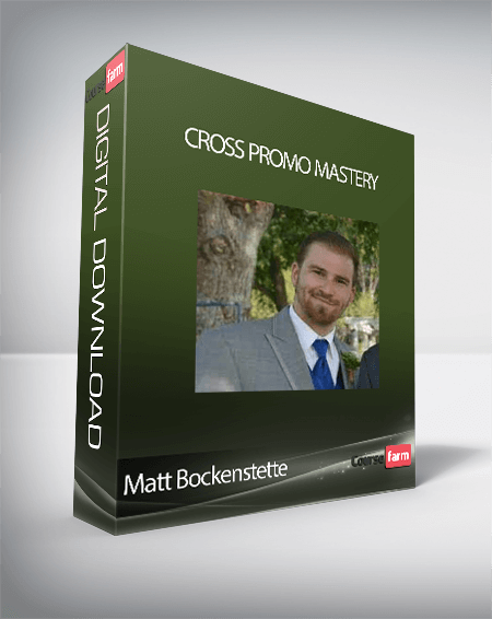 Matt Bockenstette - Cross Promo Mastery