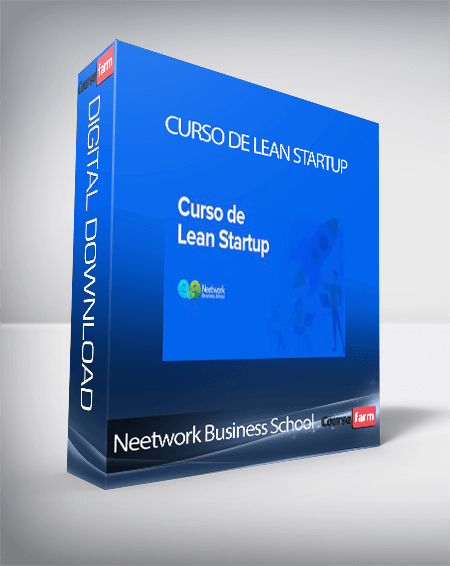 Neetwork Business School - Curso de Lean Startup