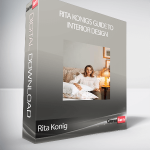 Rita Konig - Rita Konig's Guide to Interior Design