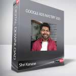 Shri Kanase - Google Ads Mastery 2023