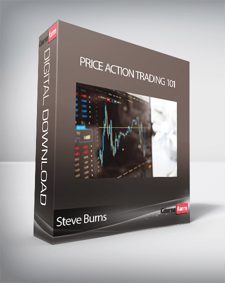 Steve Burns - Price Action Trading 101