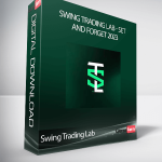 Swing Trading Lab - Set and Forget 2023