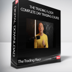 The Trading Floor - Complete Day Trading Course