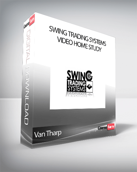 Van Tharp - Swing Trading Systems Video Home Study