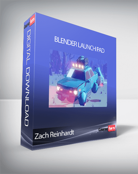 Zach Reinhardt - Blender Launch Pad