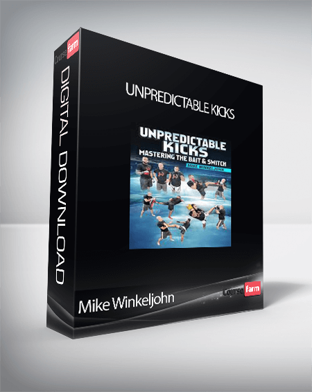 Mike Winkeljohn - Unpredictable Kicks