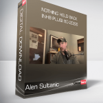 Alen Sultanic - Nothing Held Back (NHB Plus) (10-2022)