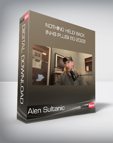 Alen Sultanic - Nothing Held Back (NHB Plus) (10-2022)
