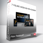 Alex Fedotoff - 7 Figure Media Buyer Academy