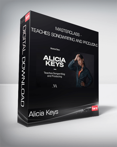 Alicia Keys - MasterClass - Teaches Songwriting and Producing