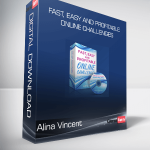 Alina Vincent - Fast, Easy and Profitable Online Challenges